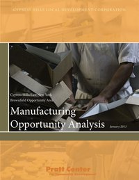 Cover image of Cypress Hills/East New York Brownfield Opportunity Area Manufacturing Opportunity Analysis (January 2013), includes photo of person in white apron assembling small cardboard boxes
